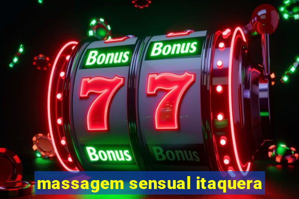 massagem sensual itaquera